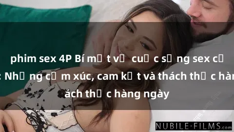 phim sex 4P Bí mật về cuộc sống sex của bác sĩ: Những cảm xúc, cam kết và thách thức hàng ngày